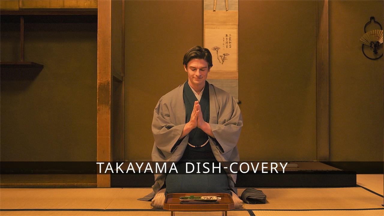 Takayama Dish-covery